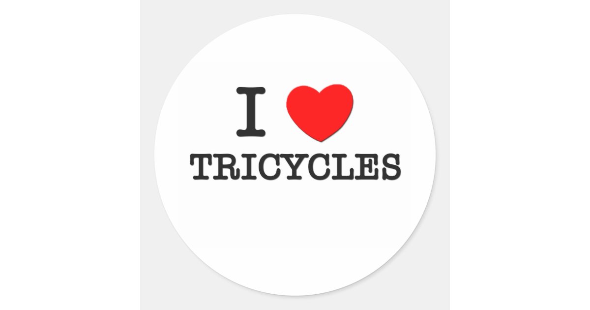 I Love Tricycles Classic Round Sticker