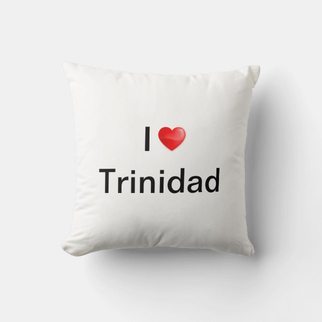 I love Trinidad Throw Pillow (Front)