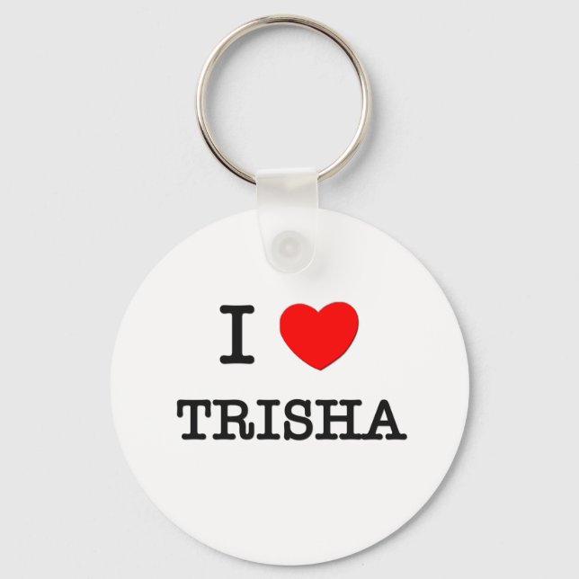 I Love Trisha Keychain (Front)