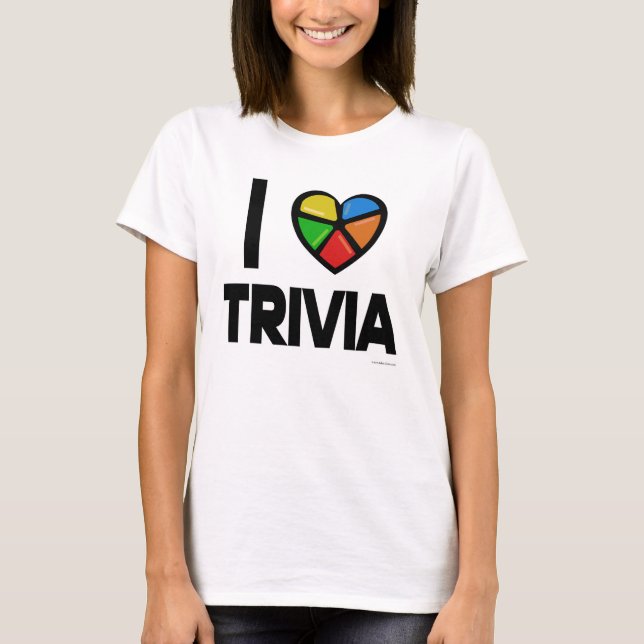 I Love Trivia Fun Epic Gamer Slogan T-Shirt (Front)