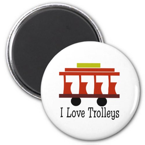 I Love Trolleys Magnet