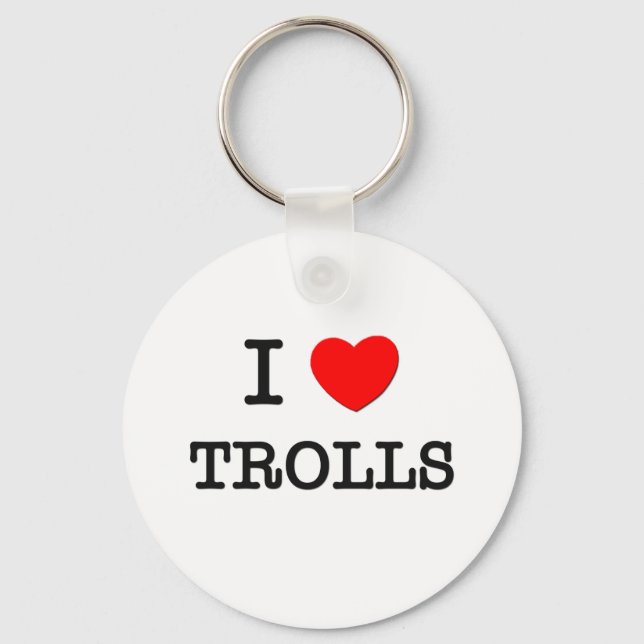 I Love Trolls Keychain (Front)