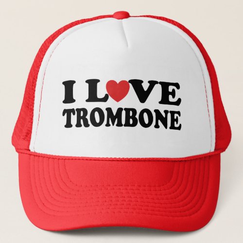 I Love Trombone Trucker Hat
