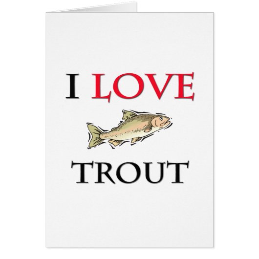 I Love Trout Cards (Front)