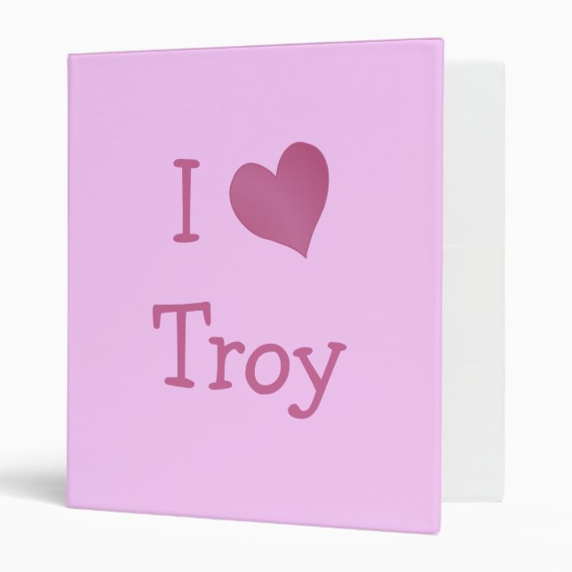 I Love Troy 3 Ring Binder (Front/Inside)
