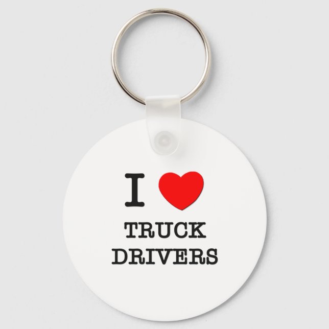 I Love Truck Drivers Keychain (Front)