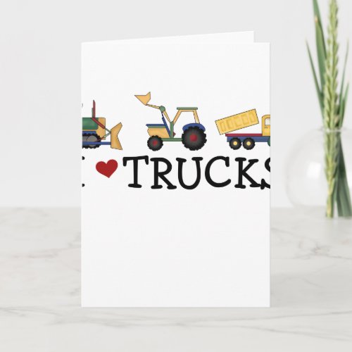 I Love Trucks Card