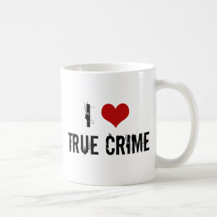I Love True Crime Coffee Mug