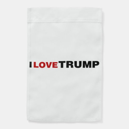 I Love Trump Garden Flag