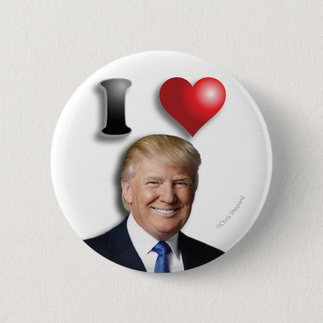 I LOVE TRUMP Happy Smiling President Button (Front)