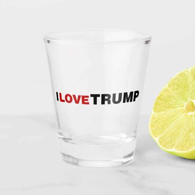 I Love Trump Shot Glass (Front)