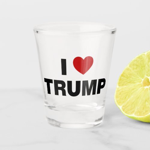 I Love Trump Shot Glass