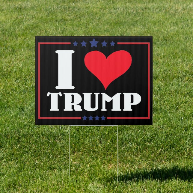 I Love Trump Sign (Insitu)