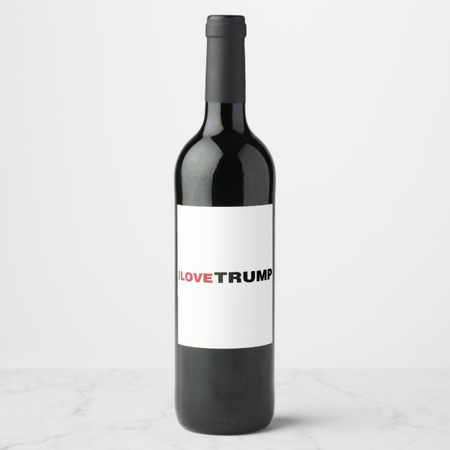 I Love Trump Wine Label (Front)