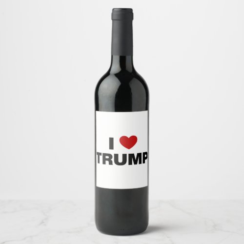 I Love Trump Wine Label
