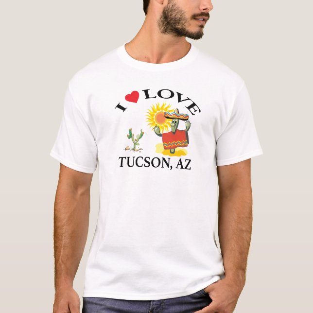 I love tucson, arizona T-Shirt (Front)