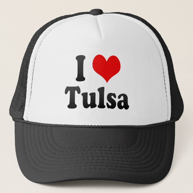 I Love Tulsa, United States Trucker Hat (Front)