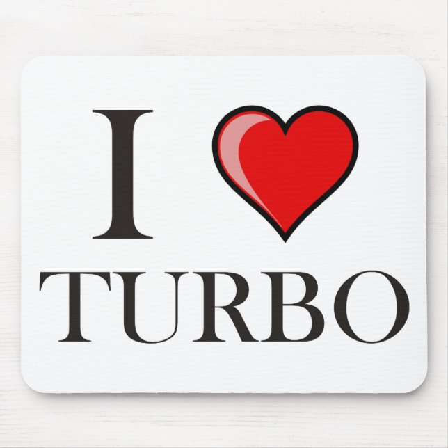 I Love Turbo Mouse Pad (Front)
