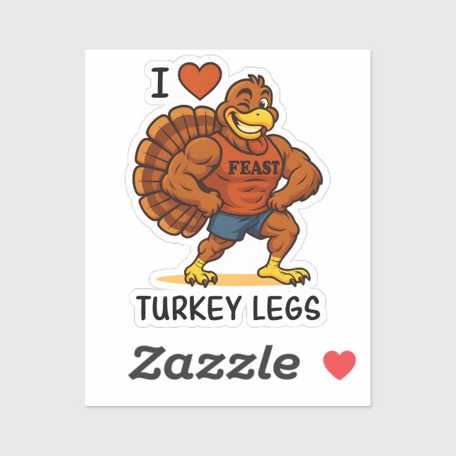 I Love Turkey Legs – Funny Thanksgiving Fitness Sticker (Sheet)