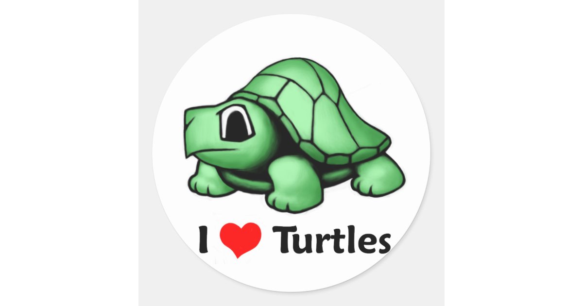 I love Turtles Classic Round Sticker | Zazzle