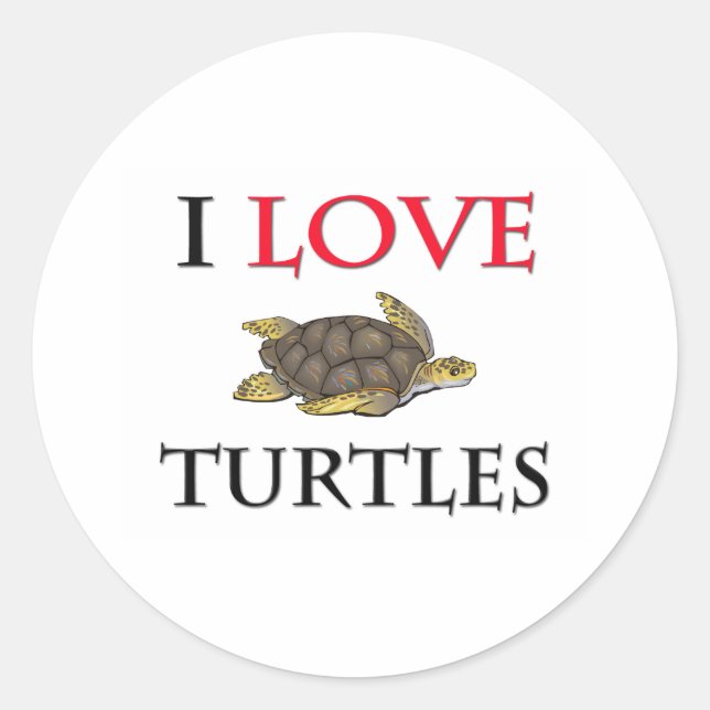 I Love Turtles Classic Round Sticker (Front)