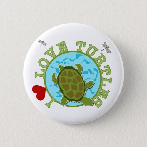 I Love Turtles Tshirts and Gifts Pinback Button