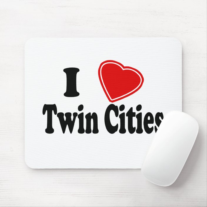 I Love Twin Cities Mousepad