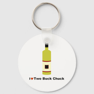 I Love Two Buck Chuck Keychain