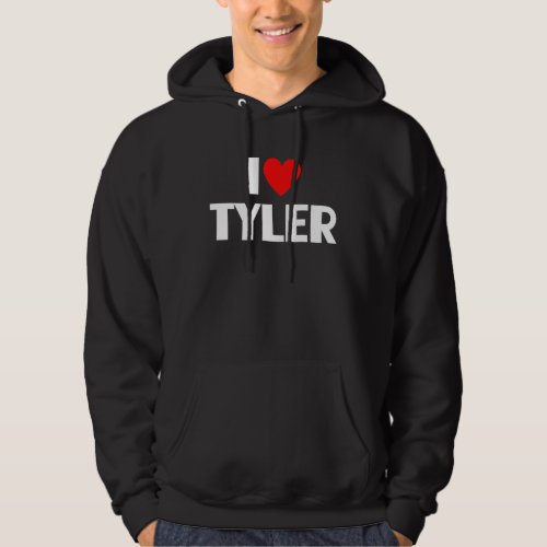 I Love Tyler  I Heart Tyler Hoodie