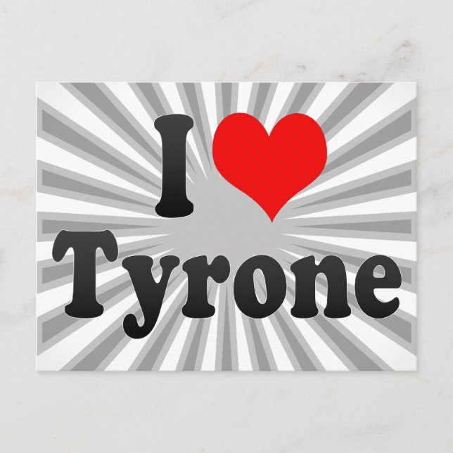 I love Tyrone Postcard (Front)