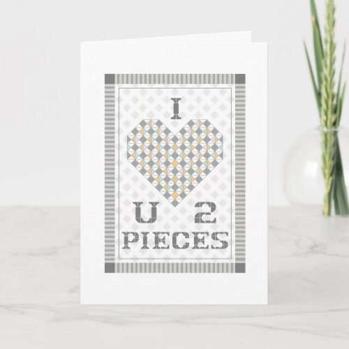 I Love U 2 Pieces Greeting Card