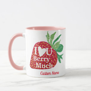 I Love U Berry Much Custom Mug, Perfect Valentines Mug