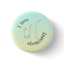 I Love U/Chemistry button with beaker design.
