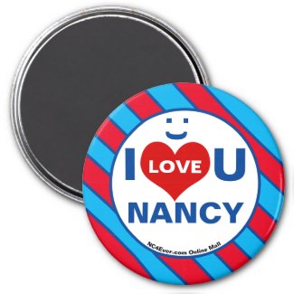 I Love U NANCY Magnet