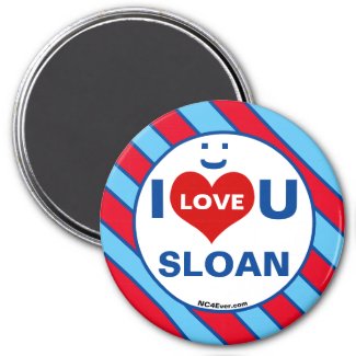 I Love U SLOAN Smile Fun Magnet