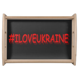 "#I LOVE UKRAINE" Cute Design. Buy Now Serving Tray