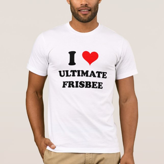 I Love Ultimate Frisbee T-Shirt (Front)