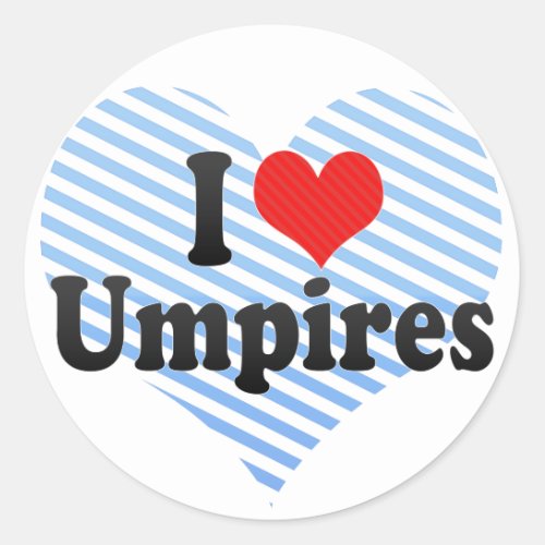 I Love Umpires Classic Round Sticker