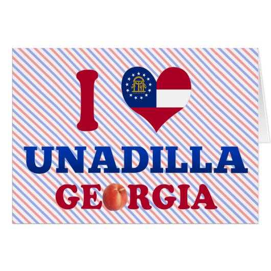 I Love Unadilla, Georgia (Front Horizontal)