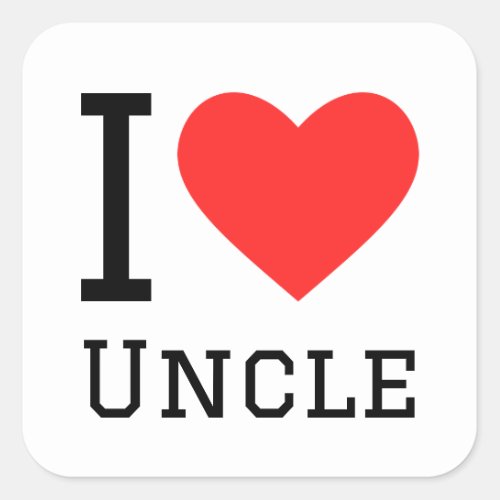 I love uncle square sticker