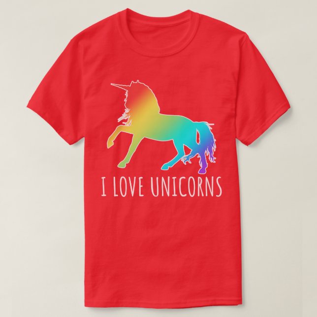 I LOVE UNICORNS  T-Shirt (Design Front)