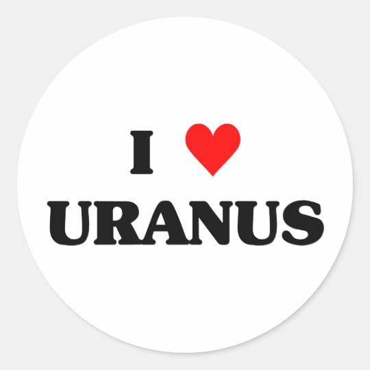 I Love Uranus Classic Round Sticker