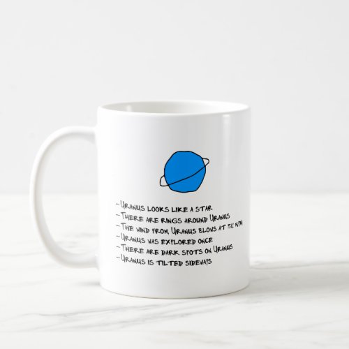I LOVE URANUS Facts About Planets  Coffee Mug