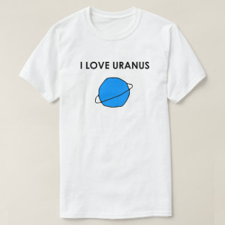 I LOVE URANUS Heart Space Planets Astronomer Stars T-Shirt