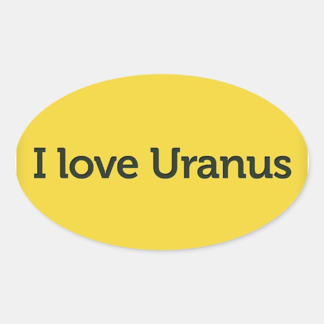 I Love Uranus Sticker (Front)
