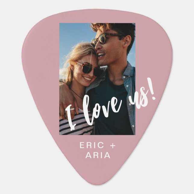 I love us Script Names and Photo Pink Guitar Pick (Front)