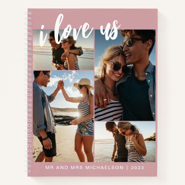 I love us Script Photo Collage Pink and White Notebook (Front)