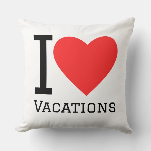 I love vacations throw pillow (Front)