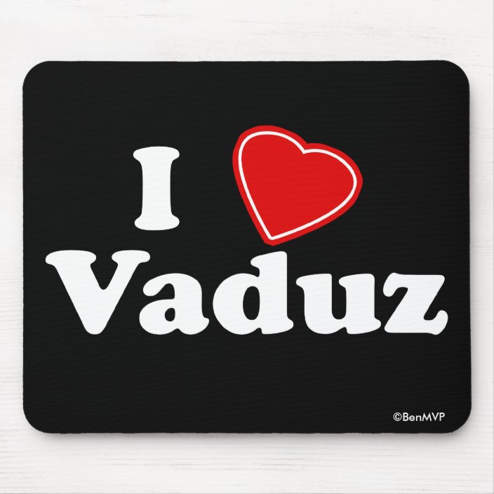 I Love Vaduz Mousepad