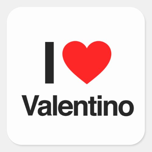 i love valentino square sticker